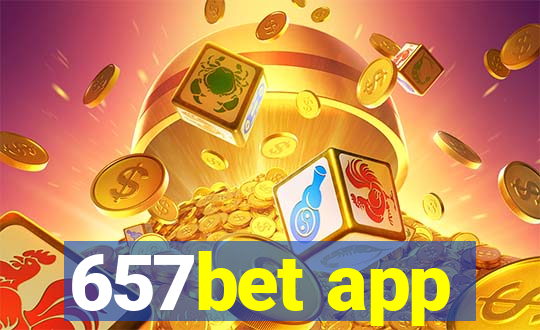 657bet app